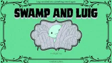 Swamp and Luig