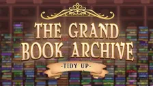 The Grand Book Archive: Tidy Up